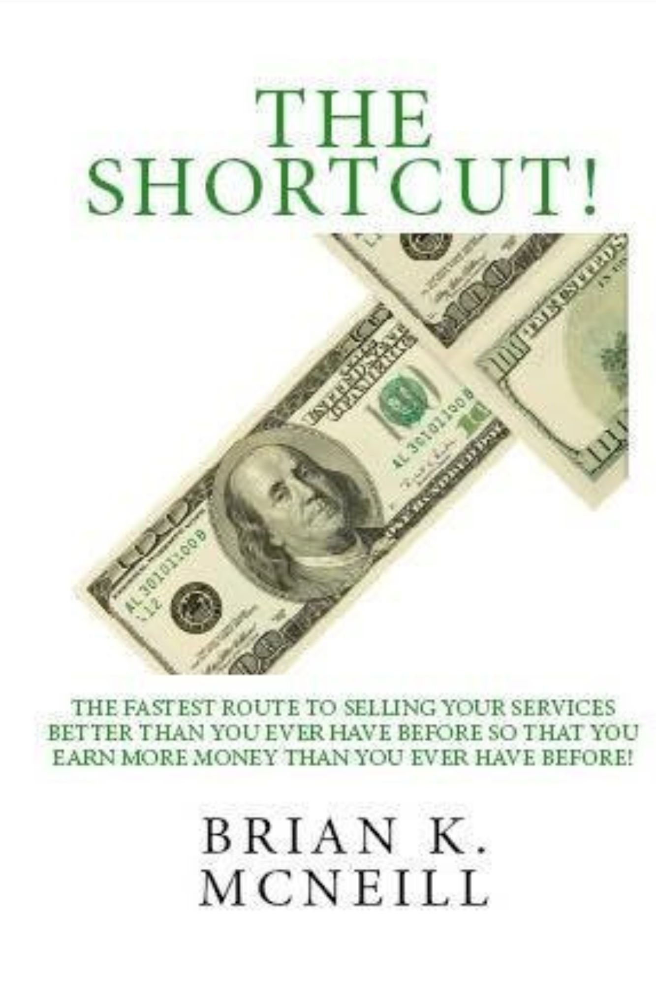 The Shortcut! by Brian K. McNeill