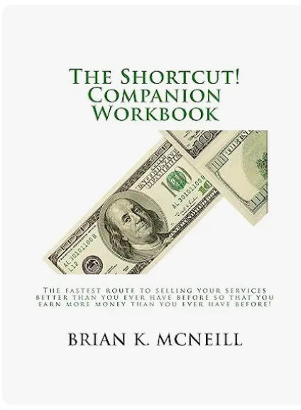 The Shortcut Workbook by Brian K. McNeill